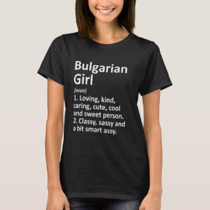 T-shirt Bulgarian Girl Bulgarie Funny Country Roots Desce