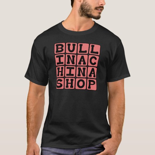 T-shirt Bull Dans Un Magasin Chinois, Oaf Maladroit (Devant)