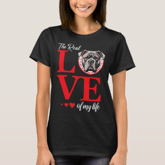T-shirt Bull Mastiff L'Amour Réel De Ma Vie Valentines D