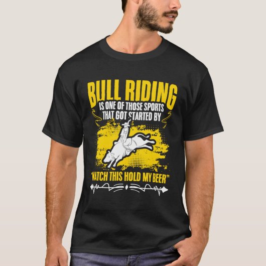 T-shirt Bull Riding Beer Drinker Bull Racing Cow Bull Ride (Devant)