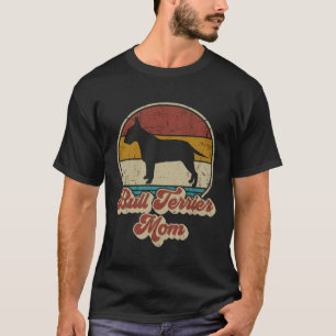 T-shirt Bull Terrier Maman Chien Femmes Bull Terrier Mama