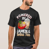T-shirt Bulle Alimentée Par Ramen & Boba Tea Noodle (Devant)