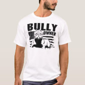 T-shirt bully owner (Devant)
