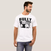 T-shirt bully owner (Devant entier)