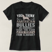 T-shirt Bully XL Pitbull Friendly Chien race Alabama Améri (Design devant)