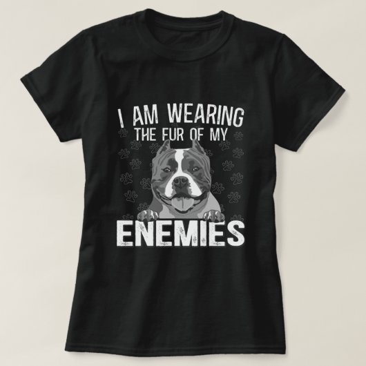 T-shirt Bully XL Pitbull Portant La Fourrure De Mes Ennemi (Design devant)