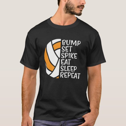 T-shirt Bump Set Spike Eat Sleep Repeat Volleyball  5 (Devant)