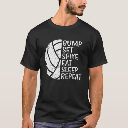 T-shirt Bump Set Spike Manger Sleep Répéter Volleyball (Devant)