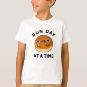 T-shirt Bun Day A A Time Drôle Pun De Nourriture Drôle (Devant)