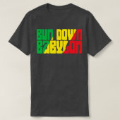 T-shirt Bun down Babylon (Design devant)