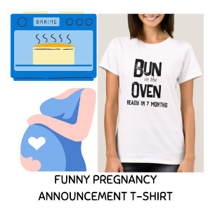 T-shirt Bun In The Four Ready en 7 mois Grossesse