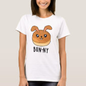 T-shirt Bun-ny Funny Lapin Lapin Bun Pun (Devant)