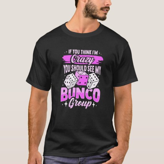 T-shirt Bunco Game Et Bunco Group Pour Bunco Babes (Devant)
