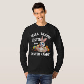 T-shirt Bunny Chocolate Will Trade Sister For Easter Candy (Devant entier)