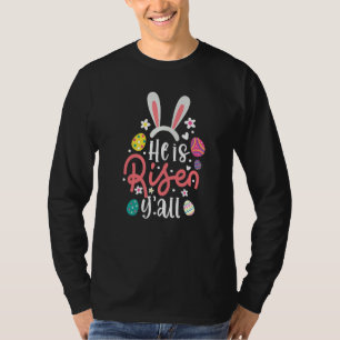 T-shirt Bunny Ears Il Est Ressuscité Y'all Costume Bunny P