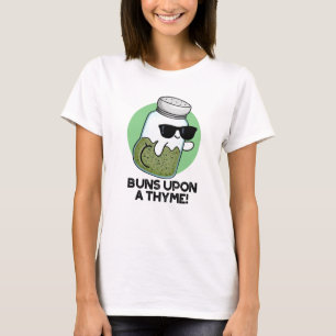 T-shirt Buns Sur Un Pun D'Herbe Drôle De Thyme