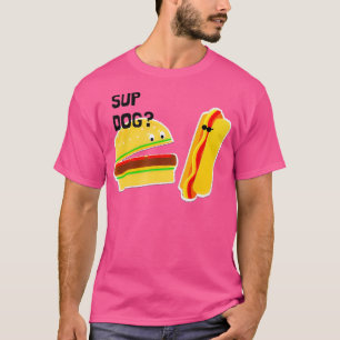 T-shirt Burger et hot Dog Funny Sup Dog