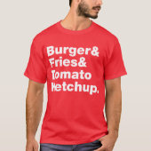 T-shirt Burger & Fries & Tomato Ketchup. (Devant)