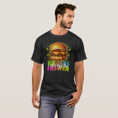 T-shirt burgers is always the answer (Devant entier)