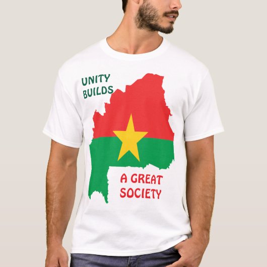 T-SHIRT BURKINA FASO, UNITÉ CONSTRUIT UNE GRANDE SOCIÉTÉ (Devant)