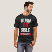 T-shirt Burn The Bible  Athiest Agnostic Statement (Devant entier)
