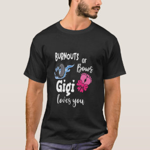 T-shirt Burnouts ou Bows Gigi vous aime grand-mère spécial