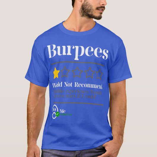 T-shirt Burpees Do Not Recommend 1 Star Rating Funny Gym W (Devant)