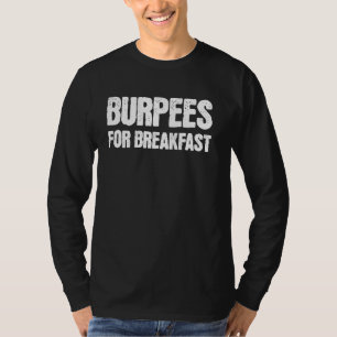 T-shirt Burpees Pour Petit Déjeuner Salle De Fitness