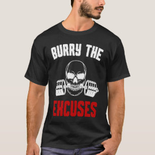 T-shirt Burry The Excuses entraînement motivationnel gym S