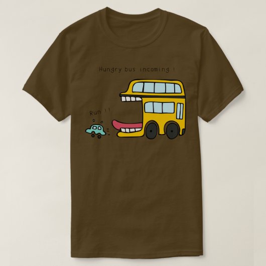 T-shirt Bus affamé - Exécution entrante (Design devant)