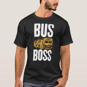 T-shirt Bus Boss School Bus Driver Graphic Print Apparel