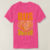 T-shirt Bus Driver Busman Operator Bus Job (Design devant)