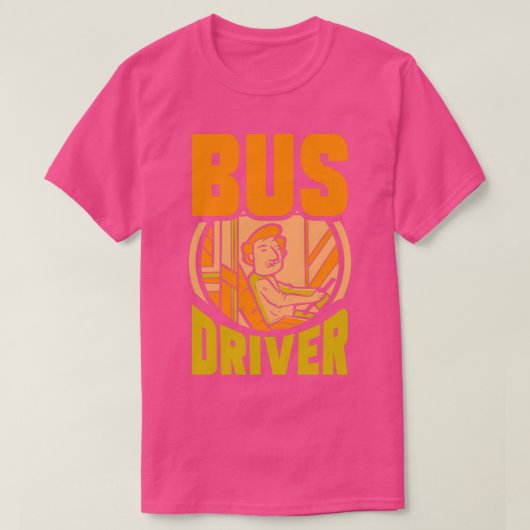 T-shirt Bus Driver Busman Operator Bus Job (Design devant)