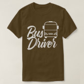 T-shirt Bus Driver Busman Operator Bus Job 2 (Design devant)