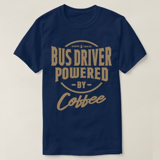 T-shirt Bus Driver Drôle Travail et Hobby (Design devant)