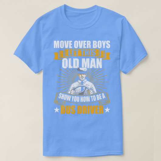 T-shirt Bus Driver Old Operator (Design devant)
