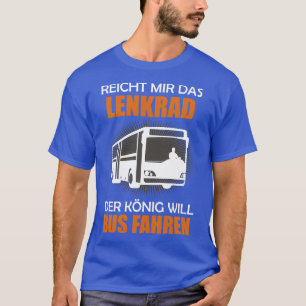 T-shirt Bus Driver Profession Job Drôle Citation Cadeau Ho