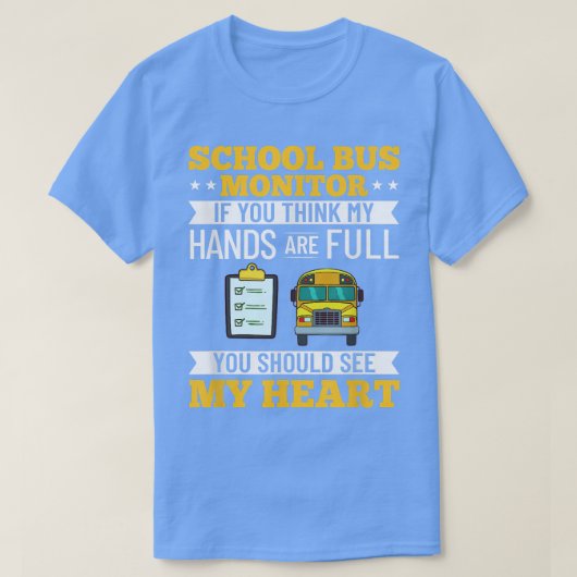 T-shirt Bus Monitor School Bus Attendant Assistant Appreci (Design devant)