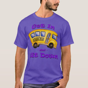 T-shirt Bus scolaire Montez et asseyez-vous