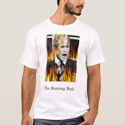 T-shirt Bush brûlant (Devant)