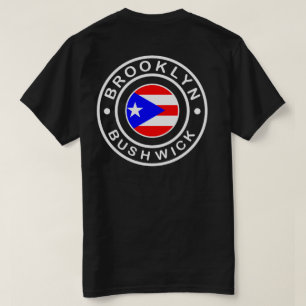 T-shirt bushwick Brooklyn - chemise portoricaine de fiert