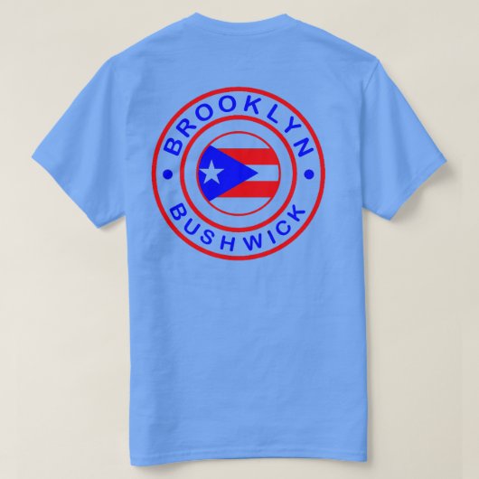 T-shirt bushwick Brooklyn - chemise portoricaine de fierté (Design dos)