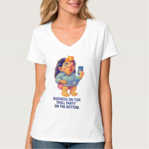 T-shirt Business on Top Troll - Travail amusant de la mais