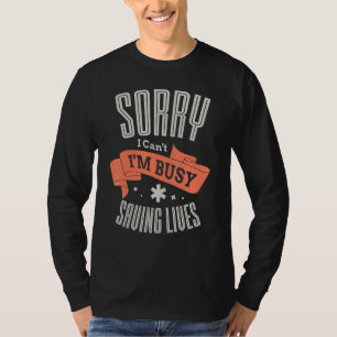 T-shirt Business Saving Lives Ironic EMT Paramedic