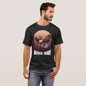 T-SHIRT BUSSEUR DE POULES (Devant entier)