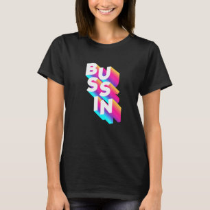 T-shirt Bussin Viral Meme Slang Relatable