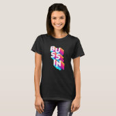 T-shirt Bussin - Viral meme Slang Relatable (Devant entier)