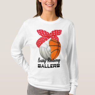 T-shirt Busy Raising Ballers Basketball Volleyball pour ma
