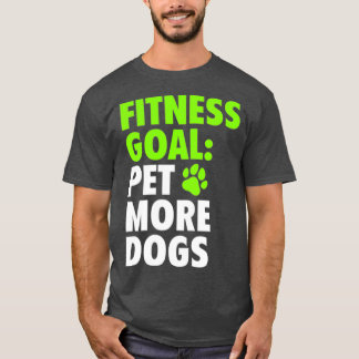 T-shirt But de la condition physique Animaux de compagnie 