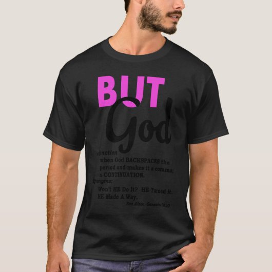 T-shirt But God Genesis 5020 Unisex (Devant)